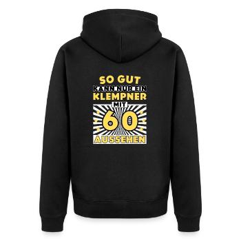 So gut kann nur ein Klempner mit 60 aussehen - Unisex Premium Bio Zip Hoodie - Schwarz - Hinten - Nico (187cm)