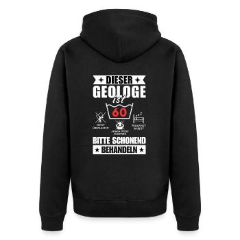 Dieser Geologe ist 60. Schonend behandeln - Unisex Premium Bio Zip Hoodie - Schwarz - Hinten - Nico (187cm)