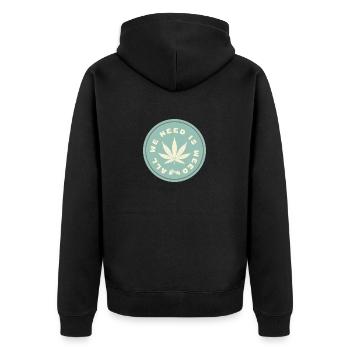 All WE NEED IS WEED - Unisex Premium Bio Zip Hoodie - Schwarz - Hinten - Nico (187cm)