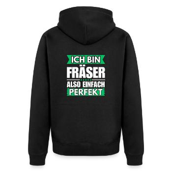 Einfach ein Perfekter Fräser - Unisex Premium Bio Zip Hoodie - Schwarz - Hinten - Nico (187cm)