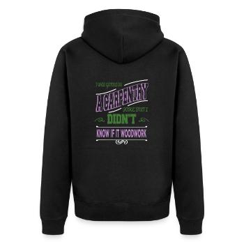 bday gift carpenter jokes arboriculture - Unisex Premium Organic Zip Hoodie - black - Back - Nico (187cm)