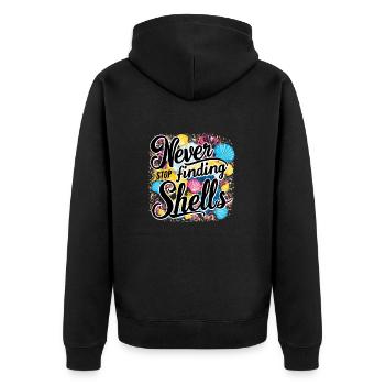 Never Stop Finding Shells Design - Unisex Premium Organic Zip Hoodie - black - Back - Nico (187cm)