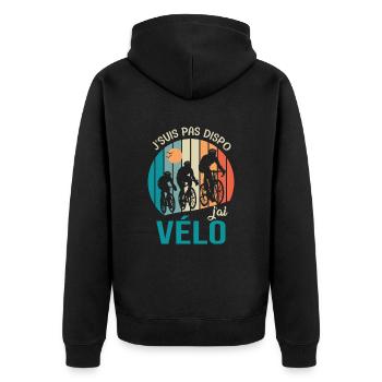 vélo pas dispo j ai velo Humour sport club - Veste à capuche bio Premium Unisexe - noir - Dos - Nico (187cm)