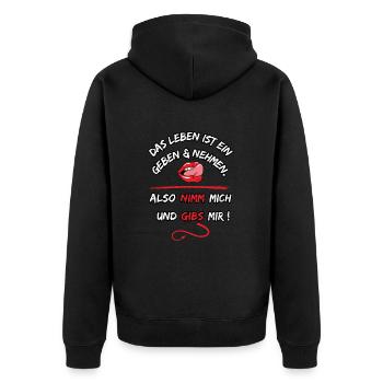 Life is a give and take, so take me - Unisex Premium Organic Zip Hoodie - black - Back - Nico (187cm)