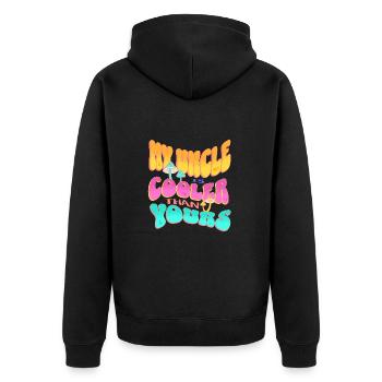 My Uncle Is Cooler Than Yours Nephew Niece Groovy - Unisex Premium Organic Zip Hoodie - black - Back - Nico (187cm)