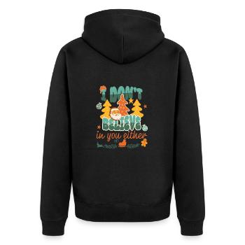 Ich glaube auch nicht an dich Lustige Weihnachtssprüche - Unisex Premium Bio Zip Hoodie - Schwarz - Hinten - Nico (187cm)