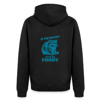 If I'm Moody Give Me Foody Funny Quote Raccoon - Unisex Premium Organic Zip Hoodie - black - Back - Nico (187cm)