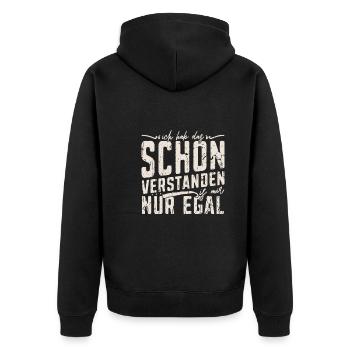 Ich Hab Das Schon Verstanden Is Mir Egal - - Unisex Premium Bio Zip Hoodie - Schwarz - Hinten - Nico (187cm)