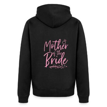Hochzeitsfeier Mama Geschenk Mutter der Braut - Unisex Premium Bio Zip Hoodie - Schwarz - Hinten - Nico (187cm)