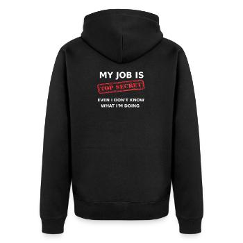 My Job is - Top Secret - Unisex Premium Bio Zip Hoodie - Schwarz - Hinten - Nico (187cm)