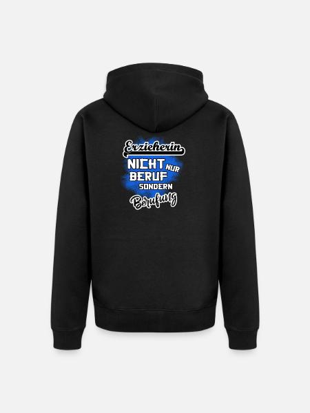 Erzieherin - eine Berufung - Unisex Premium Bio Zip Hoodie - Schwarz