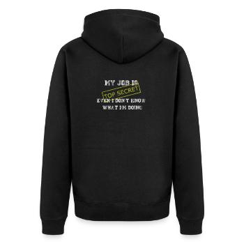 My Job is - Top Secret - Unisex Premium Organic Zip Hoodie - black - Back - Nico (187cm)