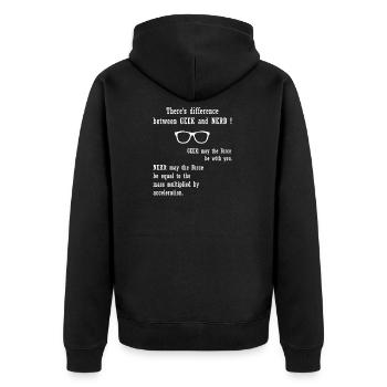 Il y a différence entre GEEK et NERD - Veste à capuche bio Premium Unisexe - noir - Dos - Nico (187cm)