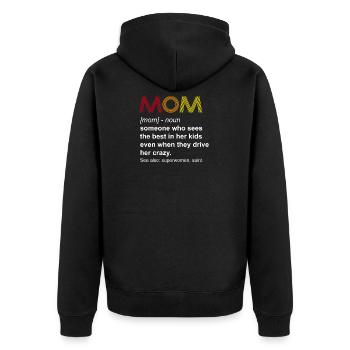Mother Mama Madre Mommy Mom Funny Mothers Day GIft - Unisex Premium Bio Zip Hoodie - Schwarz - Hinten - Nico (187cm)