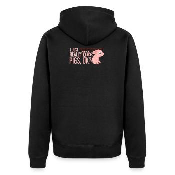 I JUST REALLY LIKE PIGS, OK? SCHWEIN - HAUSTIER - Unisex Premium Bio Zip Hoodie - Schwarz - Hinten - Nico (187cm)