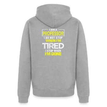 Ich bin Professor Geschenk Universität Prof - Unisex Premium Bio Zip Hoodie - Grau meliert - Hinten - Nico (187cm)