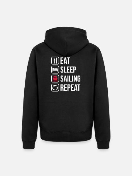 Eat Sleep Sailing Repeat - Unisex Premium Organic Zip Hoodie - black