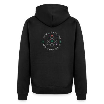 Denke Positiv wie ein Proton Chemie Physik - Unisex Premium Bio Zip Hoodie - Schwarz - Hinten - Nico (187cm)