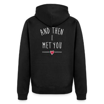 AND THEN I MET YOU LOVE QUOTE - Unisex Premium Organic Zip Hoodie - black - Back - Nico (187cm)