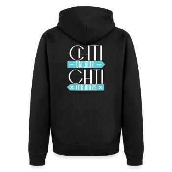 Chti one day ch'ti always gift humor chtimi - Unisex Premium Organic Zip Hoodie - black - Back - Nico (187cm)