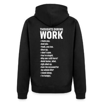Gedanken während der Arbeit - Unisex Premium Bio Zip Hoodie - Schwarz - Hinten - Nico (187cm)