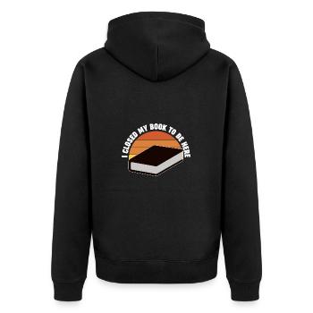 Ich habe mein Buch geschlossen, um hier zu sein - Unisex Premium Bio Zip Hoodie - Schwarz - Hinten - Nico (187cm)