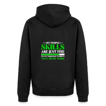 Tolerance To Idiots Needs Work Sassy - Unisex Premium Organic Zip Hoodie - black - Back - Nico (187cm)