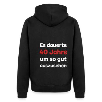40. Geburtstag Spruch 2 - Unisex Premium Bio Zip Hoodie - Schwarz - Hinten - Nico (187cm)