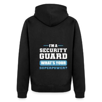 I'm A Security Guard What's Your Superpower? - Unisex Premium Bio Zip Hoodie - Schwarz - Hinten - Nico (187cm)