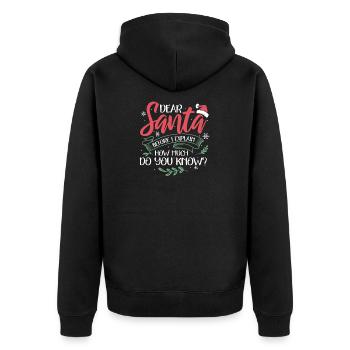 Dear Santa Before I Explain Funny Christmas - Unisex Premium Bio Zip Hoodie - Schwarz - Hinten - Nico (187cm)