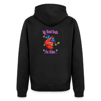 Wine Drinker My Heart Beats Only For Wine Lover - Unisex Premium Organic Zip Hoodie - black - Back - Nico (187cm)