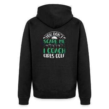 You Dont Scare Me I Coach Girls Golf Funny Coach - Veste à capuche bio Premium Unisexe - noir - Dos - Nico (187cm)