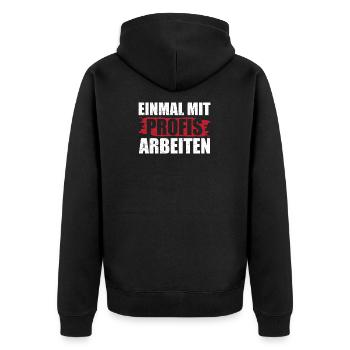 Einmal Mit Professionis Arbeiten - Unisex Premium Bio Zip Hoodie - Schwarz - Hinten - Nico (187cm)