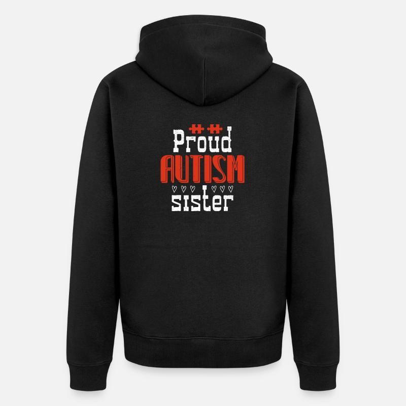 Stolze Autismus-Schwester - Unisex Premium Bio Zip Hoodie - Schwarz