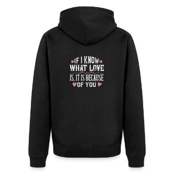 If I know what love is, it is because of you - Unisex Premium Organic Zip Hoodie - black - Back - Nico (187cm)