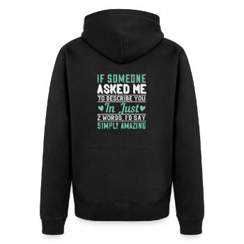 If someone asked me to describe you in just 2 - Unisex Premium Organic Zip Hoodie - black - Back - Nico (187cm)