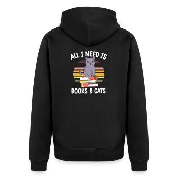 All I Need Is Books And Cats Reader Funny Cats - Unisex Premium Organic Zip Hoodie - black - Back - Nico (187cm)