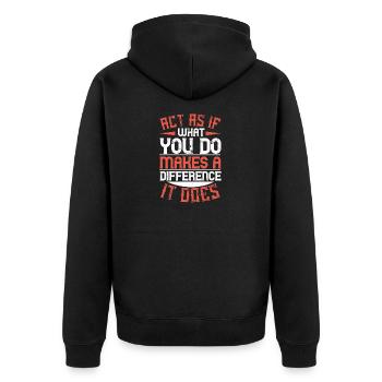 Act as if what you do makes a difference. It does - Unisex Premium Organic Zip Hoodie - black - Back - Nico (187cm)