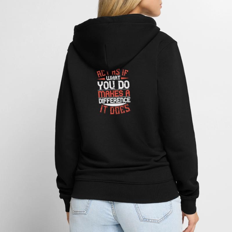 Agissez comme si ce que vous faites faisait une différence. C’est le cas Veste à capuche bio Premium Unisexe