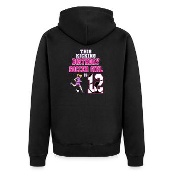 Dieses Fußballmädchen ist Fußball zum 12. Geburtstag - Unisex Premium Bio Zip Hoodie - Schwarz - Hinten - Nico (187cm)