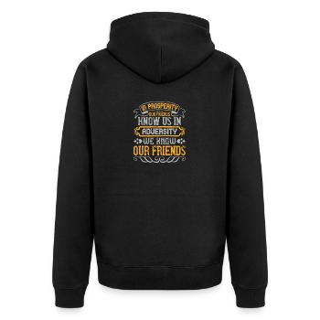 In prosperity our friends know us; in adversity - Unisex Premium Organic Zip Hoodie - black - Back - Nico (187cm)