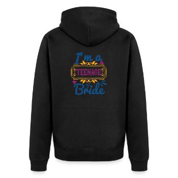 I'm a teen age bride - Unisex Premium Organic Zip Hoodie - black - Back - Nico (187cm)
