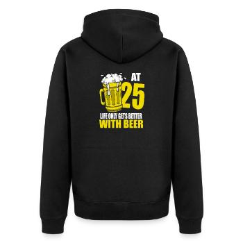 Men Beer Birthday Funny 25 Year Old Beer Lover - Unisex Premium Organic Zip Hoodie - black - Back - Nico (187cm)