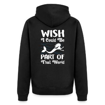 Wish I Could Be Part Of That World Mermaid - Unisex Premium Bio Zip Hoodie - Schwarz - Hinten - Nico (187cm)