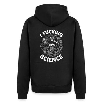 I Fucking Love Science - Unisex Premium Organic Zip Hoodie - black - Back - Nico (187cm)