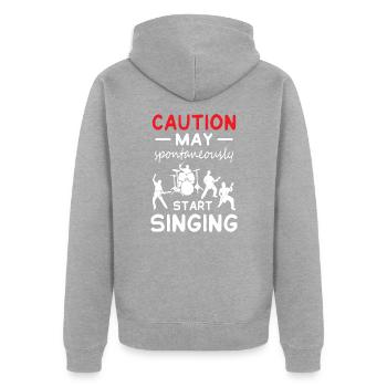 Caution May Start Singing - Unisex Premium Bio Zip Hoodie - Grau meliert - Hinten - Nico (187cm)