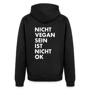 Nicht vegan sein ist nicht ok - Unisex Premium Bio Zip Hoodie - Schwarz - Hinten - Nico (187cm)