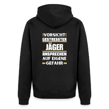 Don't talk to stressed hunters! - Unisex Premium Organic Zip Hoodie - black - Back - Nico (187cm)
