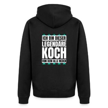 Ich bin dieser legendäre Koch - Unisex Premium Bio Zip Hoodie - Schwarz - Hinten - Nico (187cm)