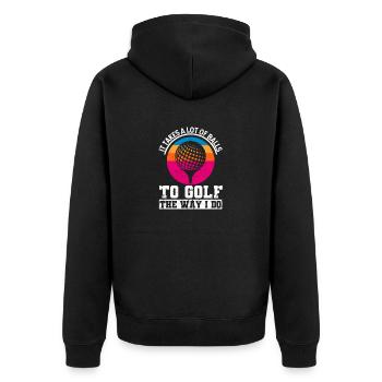 Golfspieler Man braucht eine Menge Bälle, um so zu - Unisex Premium Bio Zip Hoodie - Schwarz - Hinten - Nico (187cm)